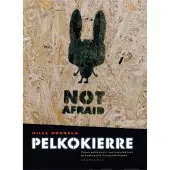 Koskela, Pelkokierre - pelon politiikka, turvamarkkinat ja kamppailu kaupunkitilasta