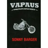 Barger, Vapaus - opinkappaleita matkan varrelta