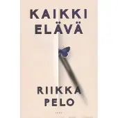 Pelo, Kaikki elävä