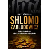 Into-Kustannus Oy Mörttinen, Shlomo Zabludowicz - Holokaustin kauhuista salaperäiseksi suomalaismiljardööriksi