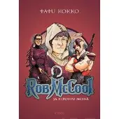 Kokko, Rob McCool ja Kirottu metsä