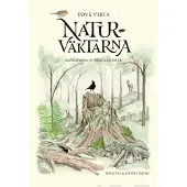 Virta, Naturväktarna