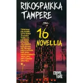 Bagge, Rikospaikka Tampere - 16 novellia