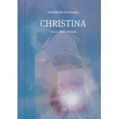 Dreien, Christina - Visio hyvästä - Osa 2