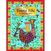 Siljamäki, Timotei Tilhi Kummamaassa