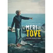 Prisma Latva, Meri ja Tove - Elämää saaristossa