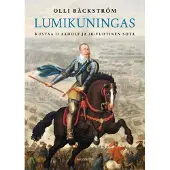 Gaudeamus Bäckström, Lumikuningas - Kustaa II Aadolf ja 30-vuotinen sota