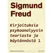Freud, Kirjoituksia psykoanalyysin teoriasta ja käytännöstä 1 - 1890-1938