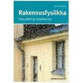 Siikanen, Rakennusfysiikka - Perusteet ja sovelluksia