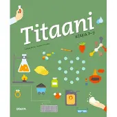 Muilu, Titaani kemia 7-9 (OPS16)
