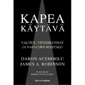 Prisma Acemoglu, Kapea käytävä - Valtiot, yhteiskunnat ja vapauden kohtalo