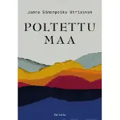 Utriainen, Poltettu maa