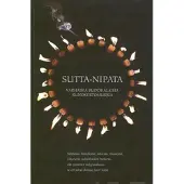 Sutta-Nipata - Varhaisia buddhalaisia runokertomuksia