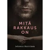 Marttinen, Mitä rakkaus on