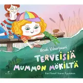 Viherjuuri, Terveisiä mummon mökiltä