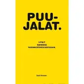 Hirvonen, Puujalat - Vitsit kaikessa yksinkertaisuudessaan