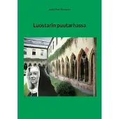 Nieminen, Luostarin puutarhassa