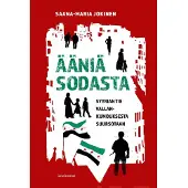 Gaudeamus Jokinen, Ääniä sodasta - Syyrian tie vallankumouksesta suursotaan