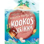 Heli Rantala : Kaikkien aikojen kookoskeikka