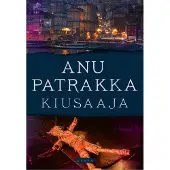 Patrakka, Kiusaaja