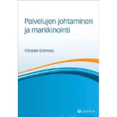 Grönroos, Palvelujen johtaminen ja markkinointi