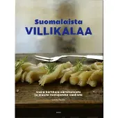 Rautio, Suomalaista villikalaa - Uusia herkkuja särkikaloista ja muista rantojemme saaliista