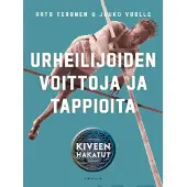 Kirjapaja Teronen, Urheilijoiden voittoja ja tappioita - Kiveen hakatut