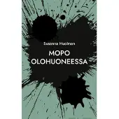 Huolman, Mopo olohuoneessa - Vakiomanki, hyi saatana