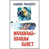 Marastat, Maakkanavaaran sudet
