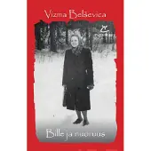 Belševica, Bille ja nuoruus