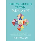 Tulevaisuuden taitoja tässä ja nyt
