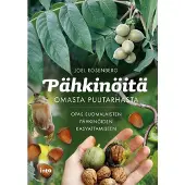 Joel Rosenberg: Pähkinöitä omasta puutarhasta