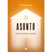 Roininen, Asunto - Elämäsi tärkein sijoitus