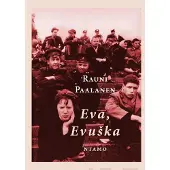 Paalanen, Eva, Evushka
