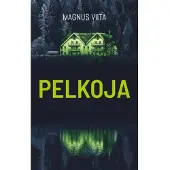 Viita, Pelkoja