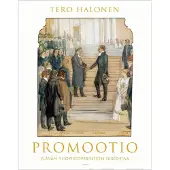 Halonen, Promootio - Elävän yliopistoperinteen historiaa