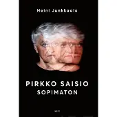 Junkkaala, Pirkko Saisio - Sopimaton