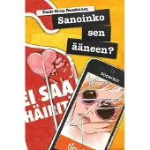 Ruuskanen, Sanoinko sen ääneen?
