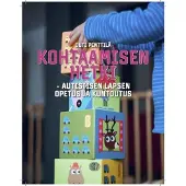 Penttilä, Kohtaamisen hetki - Autistisen lapsen opetus ja kuntoutus