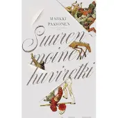 Paasonen, Suurenmoinen huviretki