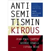 Gaudeamus Sartre, Antisemitismin kirous - Kolme kriittistä esseetä