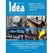 Santavuori, IDEA teemalehti - Ukrainan voitto ja Venäjän tulevaisuus - voiko tulevaisuutta ennustaa?