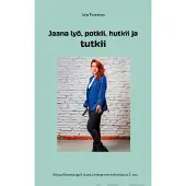 Tuominen, Jaana lyö, potkii, hutkii ja tutkii - Rikosylikonstaapeli Jaana Lindegrenin tutkimuksia 1. osa