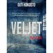 Hongisto, Veljet - Amir