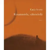 Seutu, Kesannoida, säkenöidä