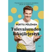 Pölönen, Tulevaisuuden lukujärjestys