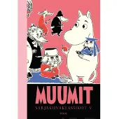 Muumit. Sarjakuvaklassikot V