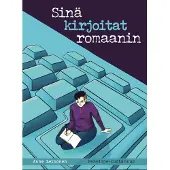Leinonen, Sinä kirjoitat romaanin