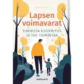 Tompuri, Lapsen voimavarat - Tunnista kuormitus ja tue toimintaa