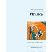 Bingen, Physica - Luonnon parantava voima